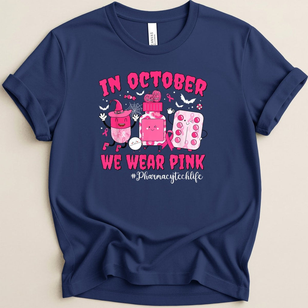 In October We Wear Pink Pharmacy Tech Tee - Adverse Reactions