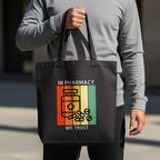 In Pharmacy We Trust Tote Bag - Adverse Reactions