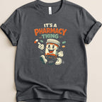 It's a Pharmacy Thing Tee - Adverse Reactions