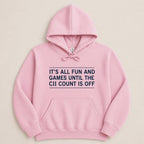It’s All Fun and Games Sweatshirt & Hoodie - Adverse Reactions