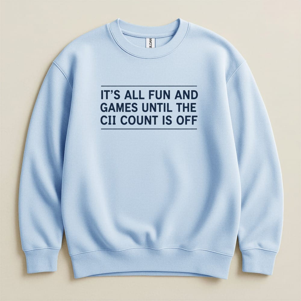 It’s All Fun and Games Sweatshirt & Hoodie - Adverse Reactions
