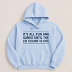 It’s All Fun and Games Sweatshirt & Hoodie - Adverse Reactions