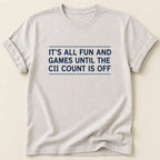 It’s All Fun and Games Tee - Adverse Reactions