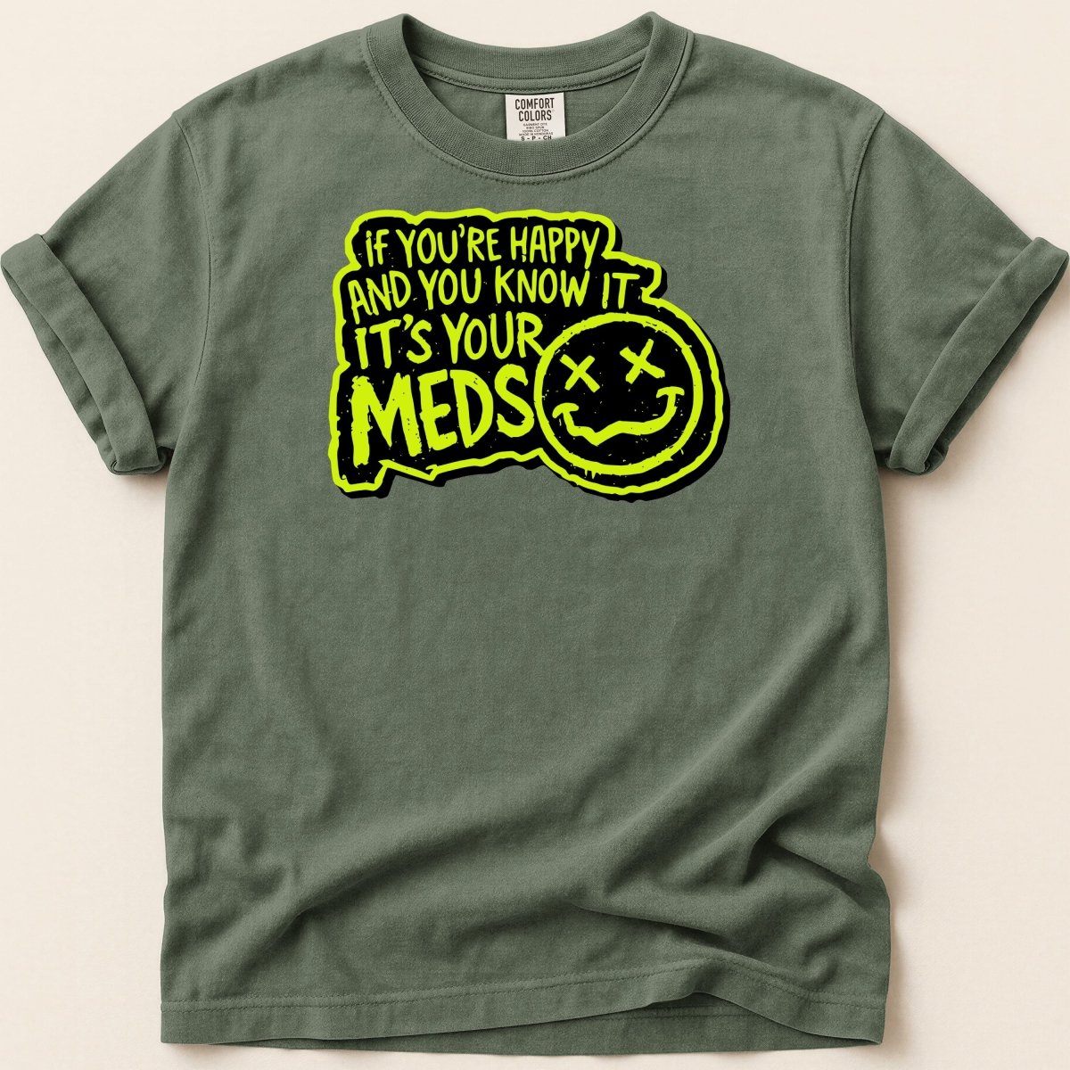 It's Your Meds Tee - Adverse Reactions