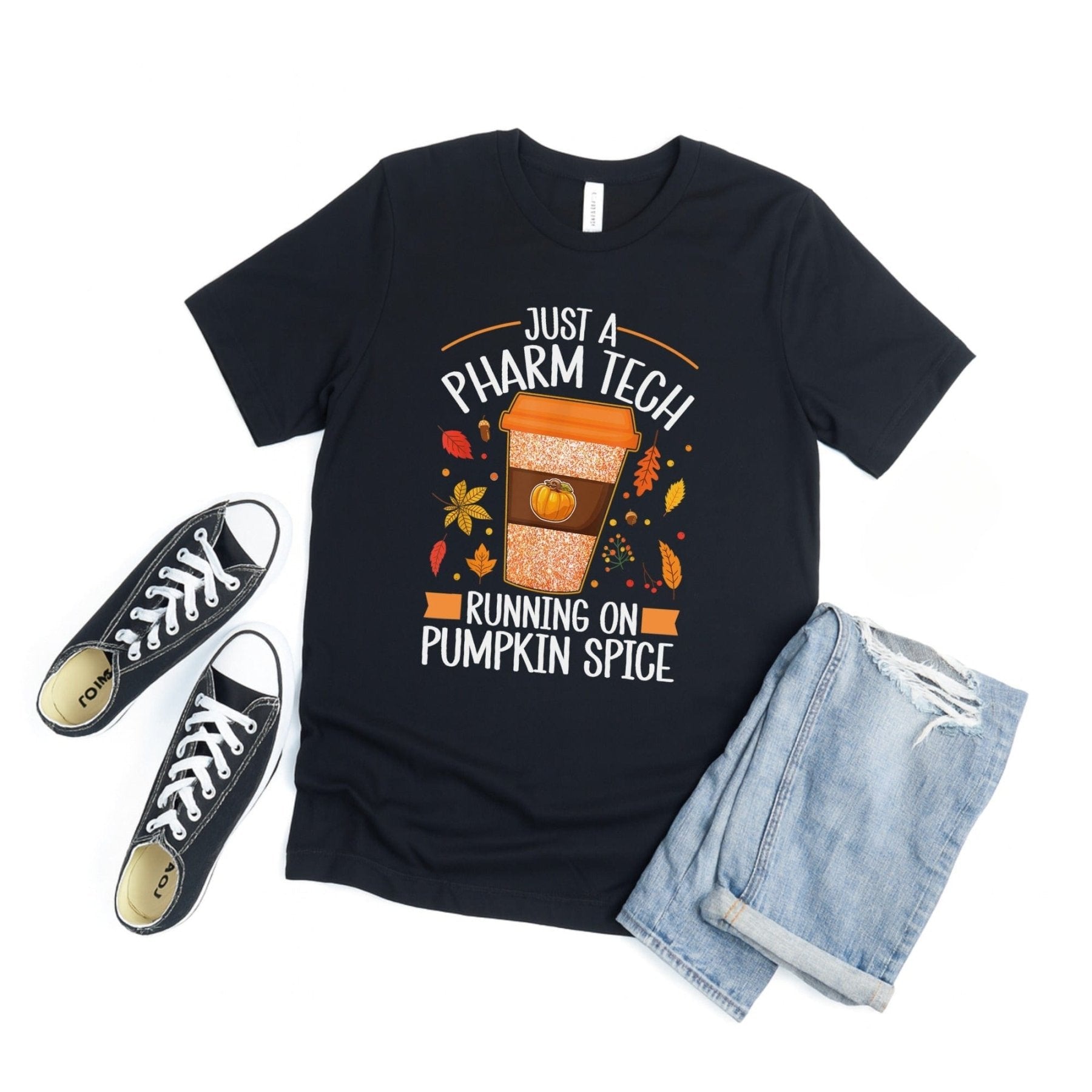 Just a Pharm Tech Running on Pumpkin Spice Tee - Adverse Reactions - Pharmacy Apparel for Pharmacists, Techs & Students