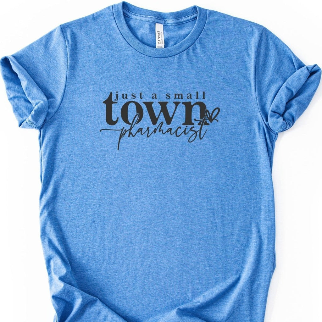 Just a Small Town Pharmacist Tee - Adverse Reactions