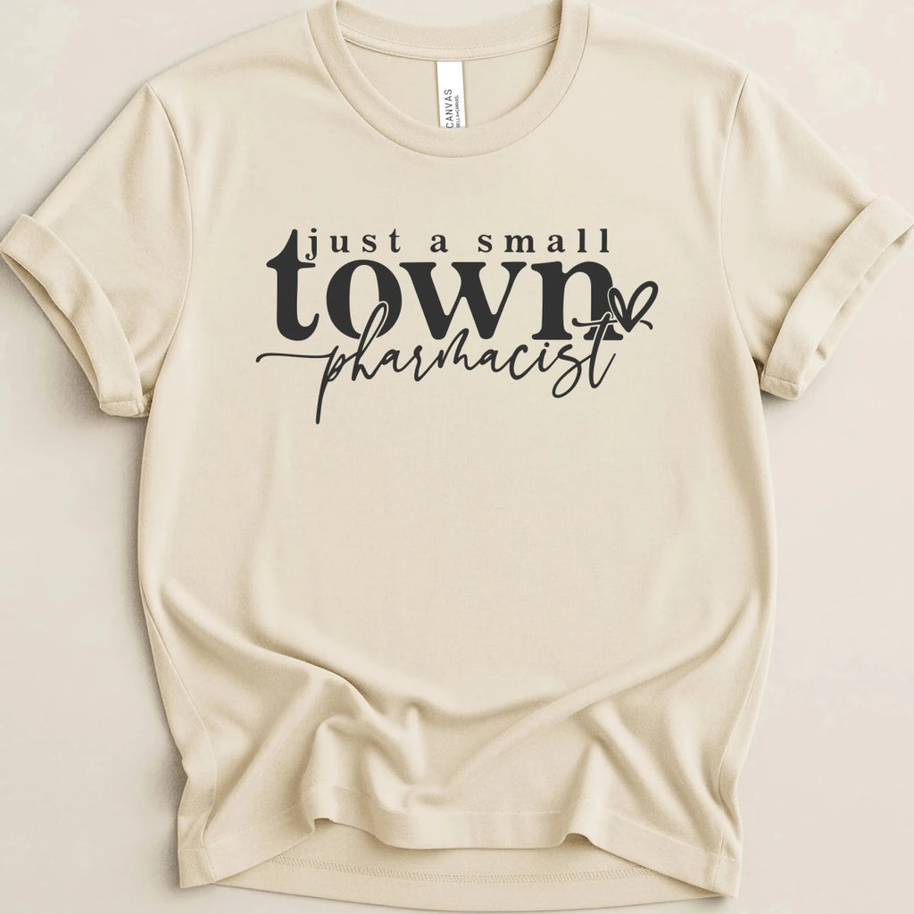 Just a Small Town Pharmacist Tee - Adverse Reactions
