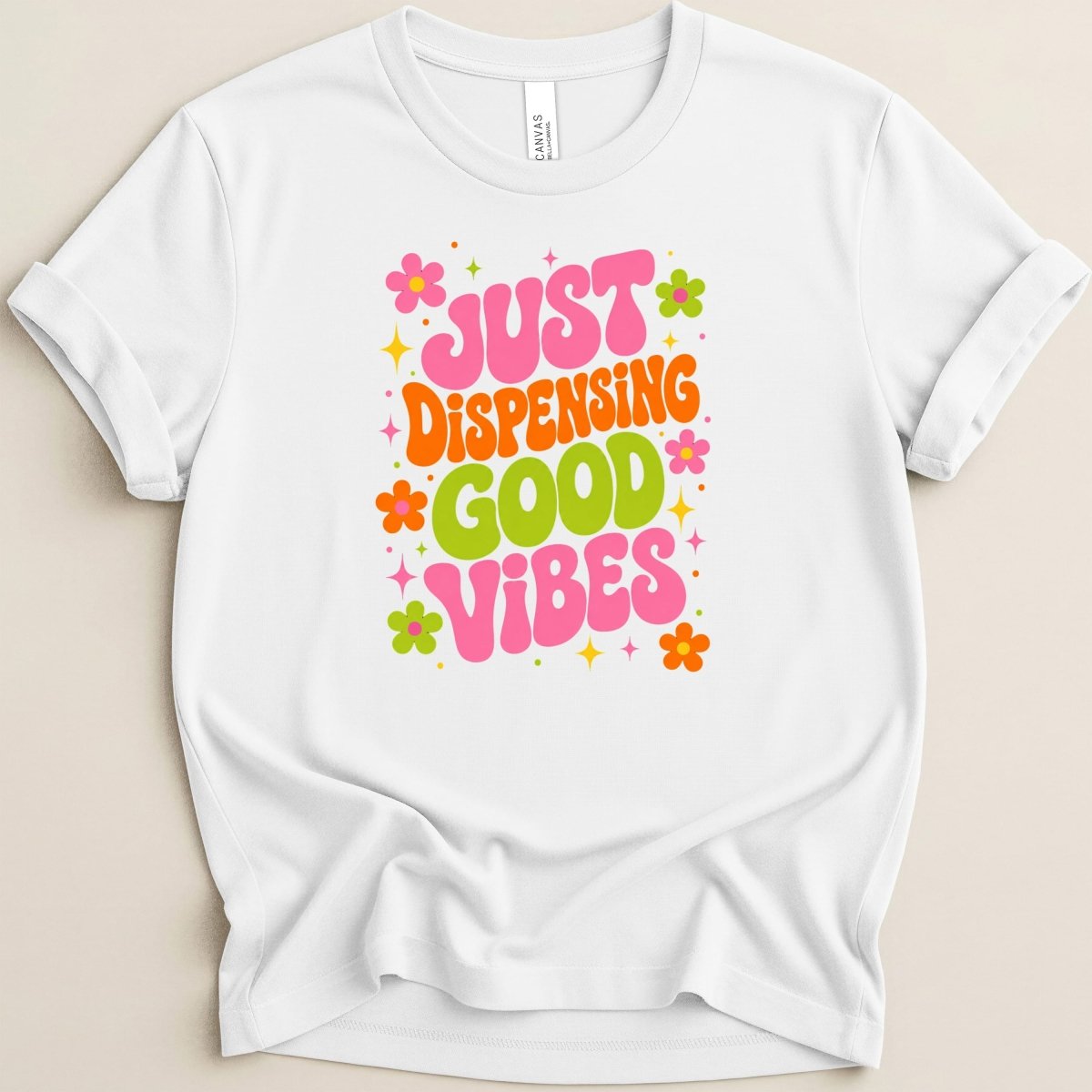 Just Dispensing Good Vibes Tee - Adverse Reactions