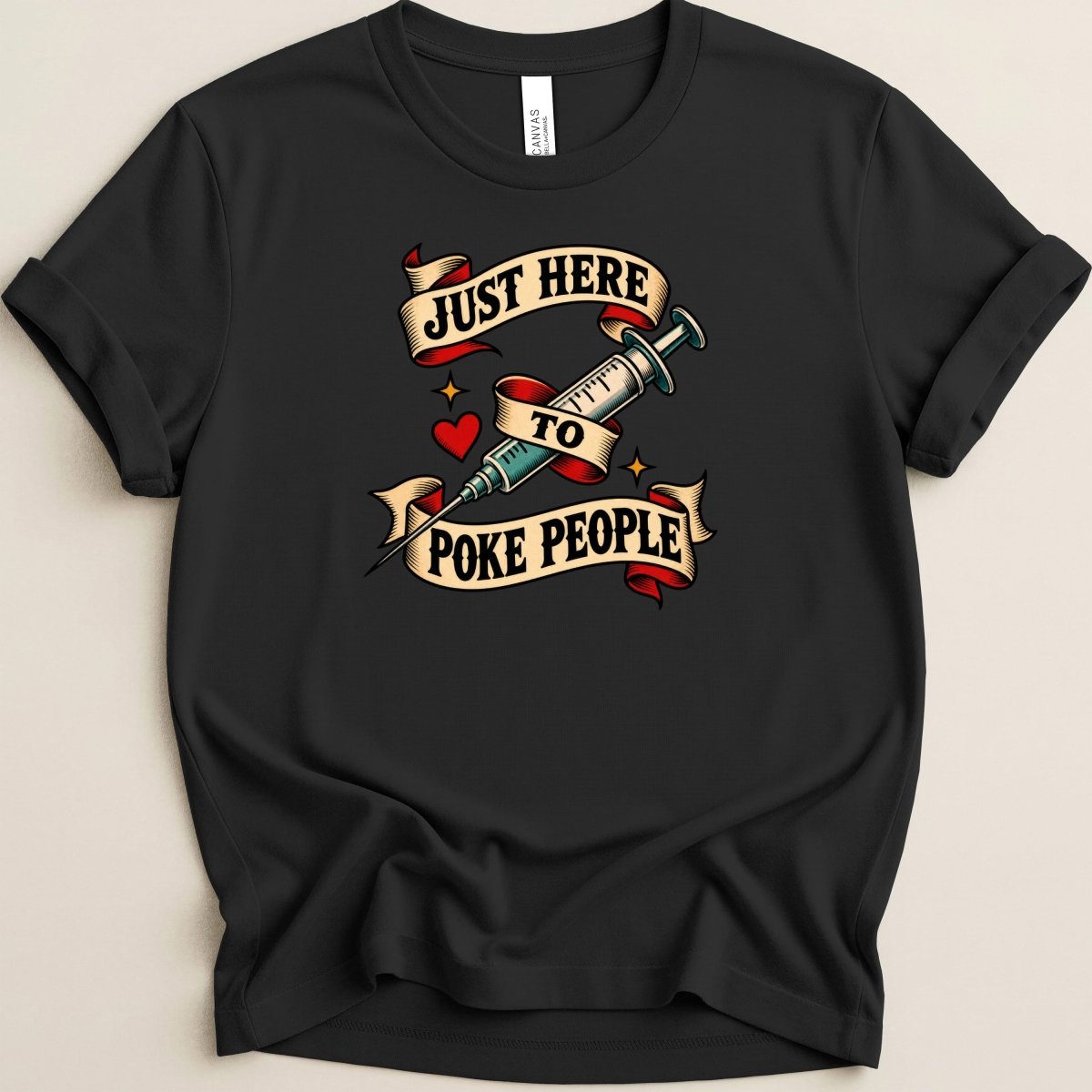 Just Here to Poke People Tee - Adverse Reactions
