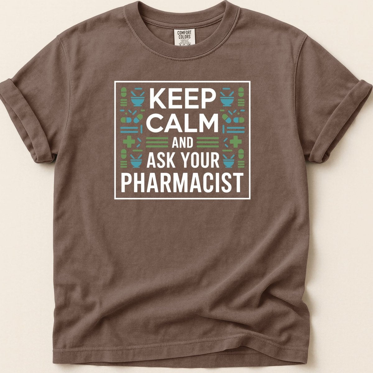 Keep Calm and Ask Your Pharmacist Tee - Adverse Reactions