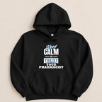 Keep Calm and Trust Your Pharmacist Sweatshirt & Hoodie - Adverse Reactions