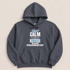 Keep Calm and Trust Your Pharmacist Sweatshirt & Hoodie - Adverse Reactions
