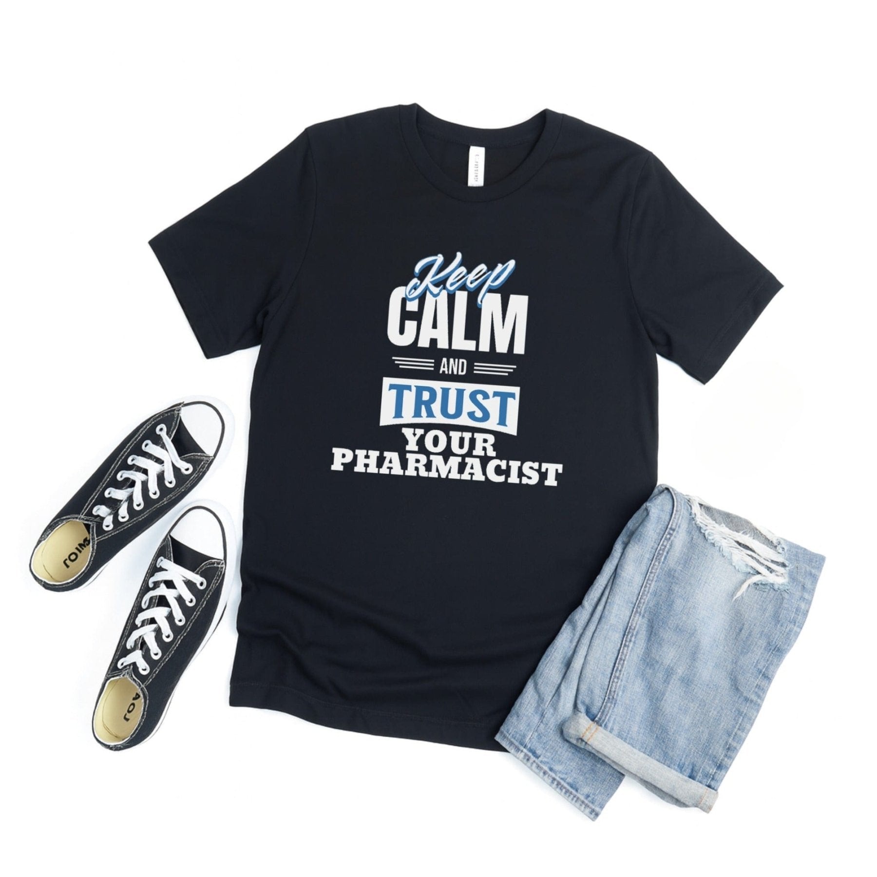 Keep Calm and Trust Your Pharmacist Tee - Adverse Reactions - Pharmacy Apparel for Pharmacists, Techs & Students