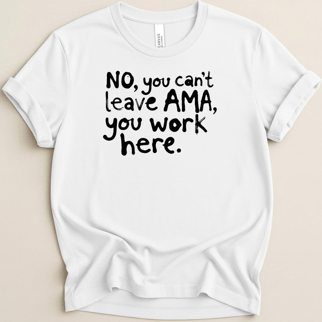 Leaving AMA Tee - Adverse Reactions