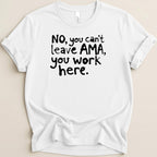 Leaving AMA Tee - Adverse Reactions
