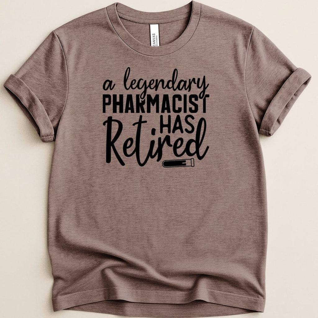 Legendary Pharmacist Has Retired Tee - Adverse Reactions