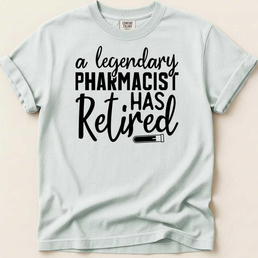 Legendary Pharmacist Has Retired Tee - Adverse Reactions