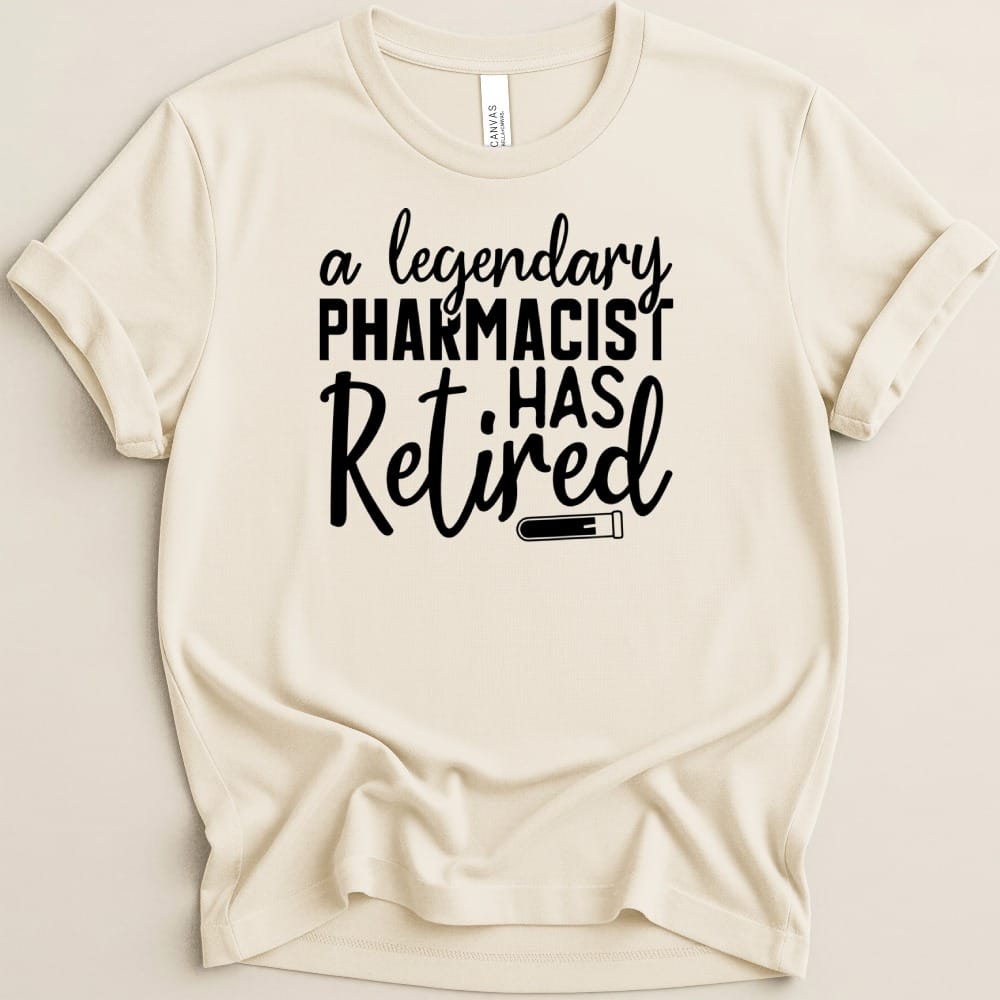 Legendary Pharmacist Has Retired Tee - Adverse Reactions