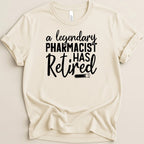 Legendary Pharmacist Has Retired Tee - Adverse Reactions
