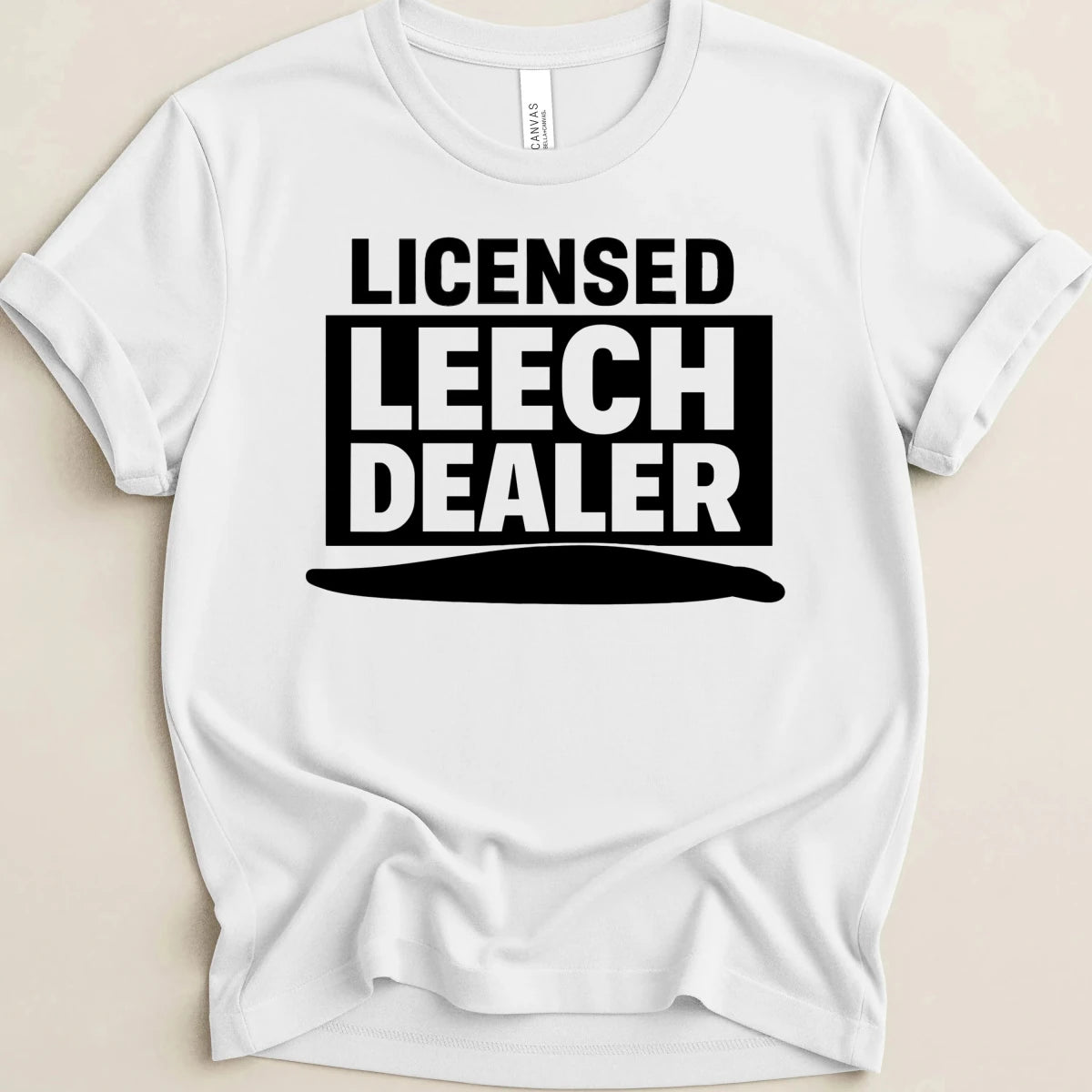 Licensed Leech Dealer Tee - Adverse Reactions
