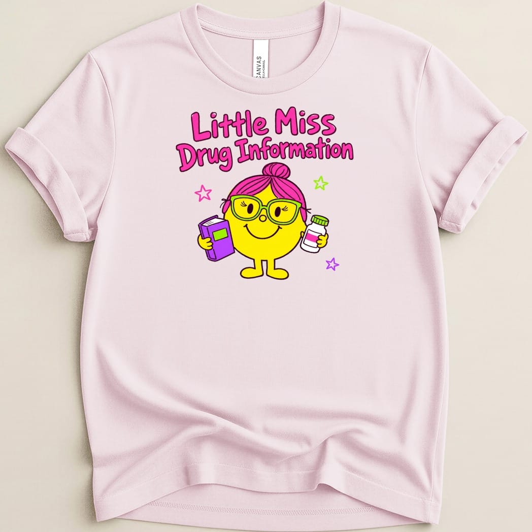 Little Miss Drug Information Tee - Adverse Reactions