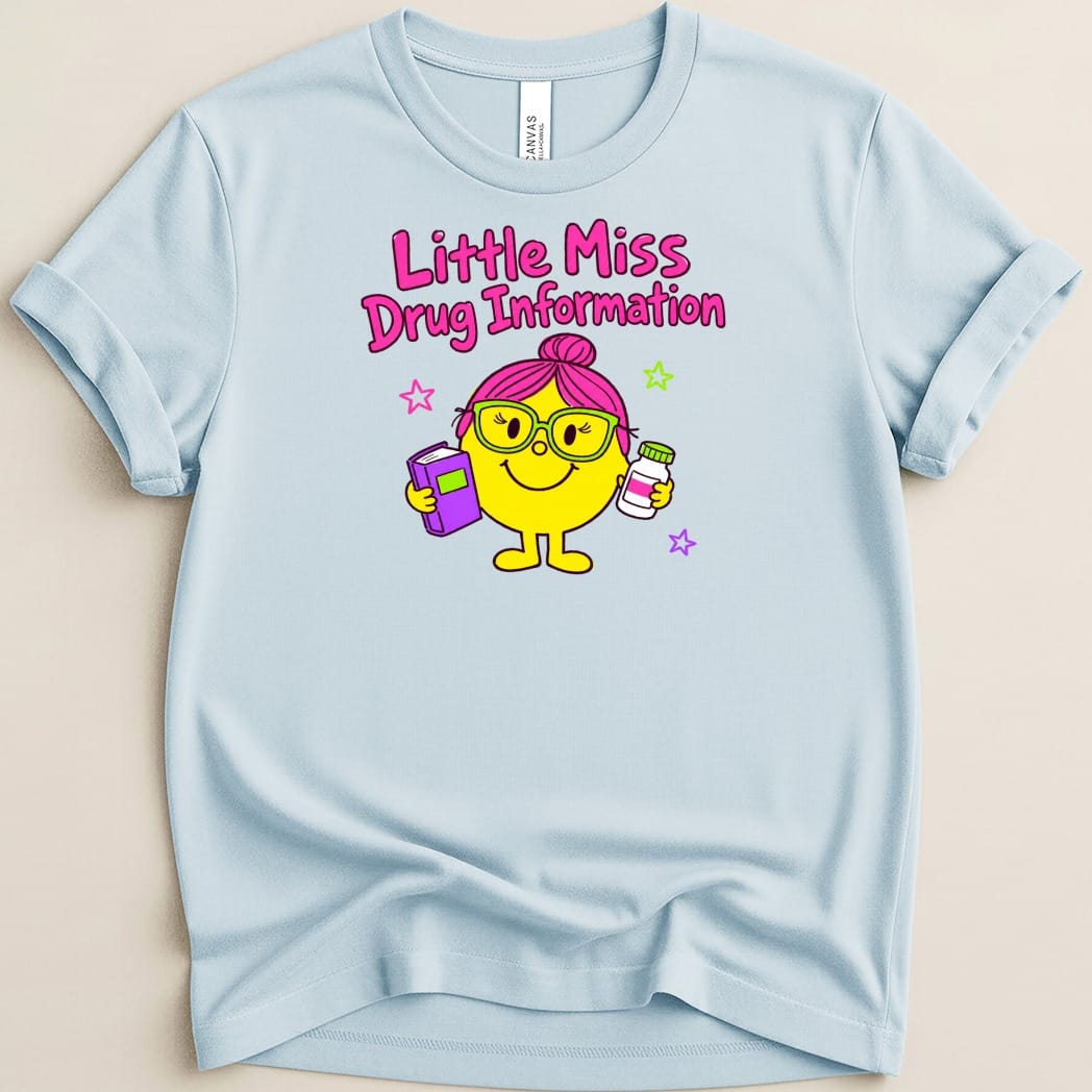 Little Miss Drug Information Tee - Adverse Reactions