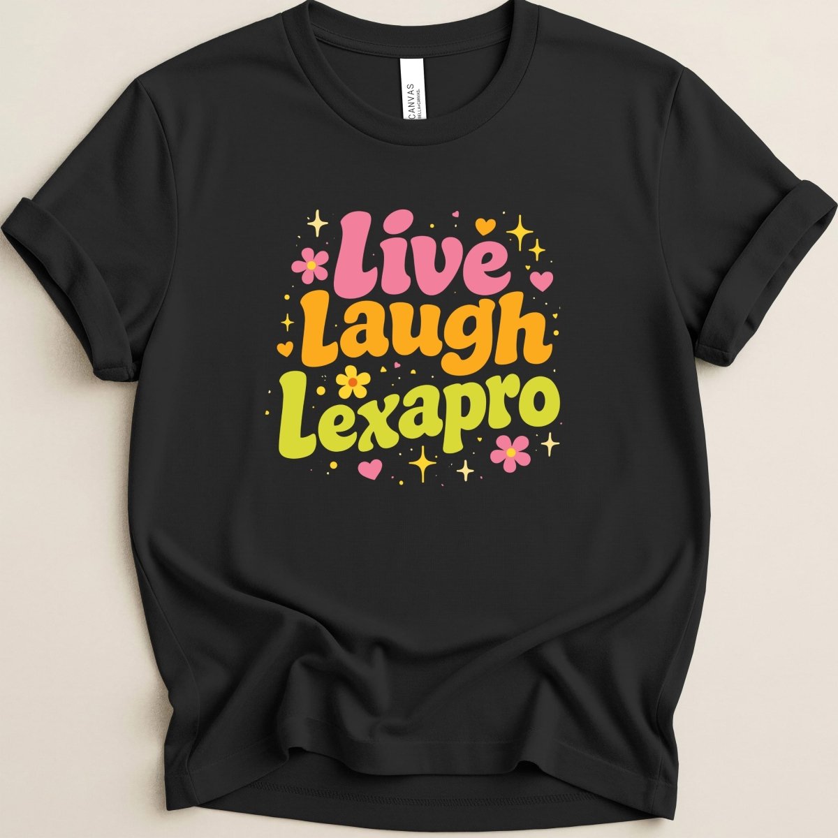 Live Laugh Lexapro Tee - Adverse Reactions