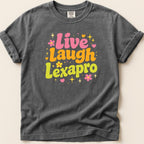 Live Laugh Lexapro Tee - Adverse Reactions