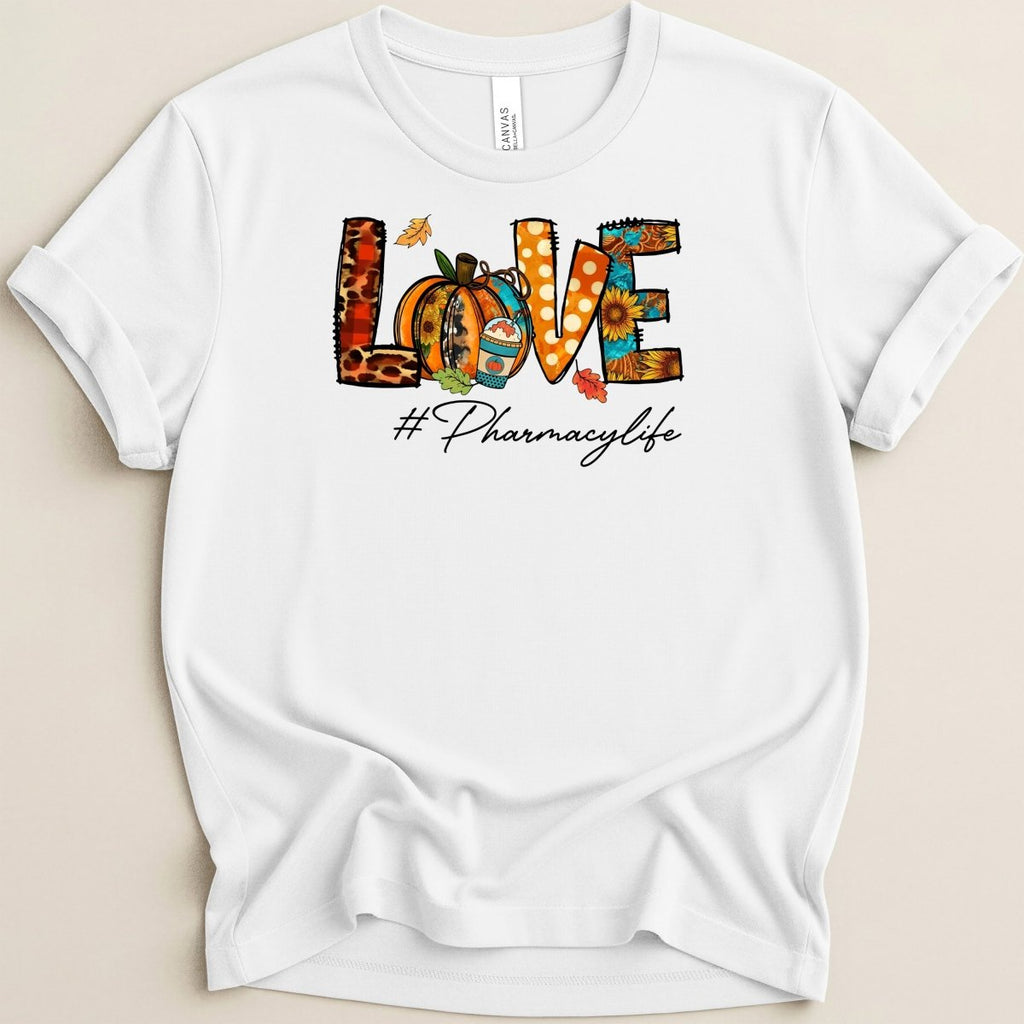 Love PharmacyLife Tee - Adverse Reactions