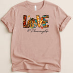 Love PharmacyLife Tee - Adverse Reactions