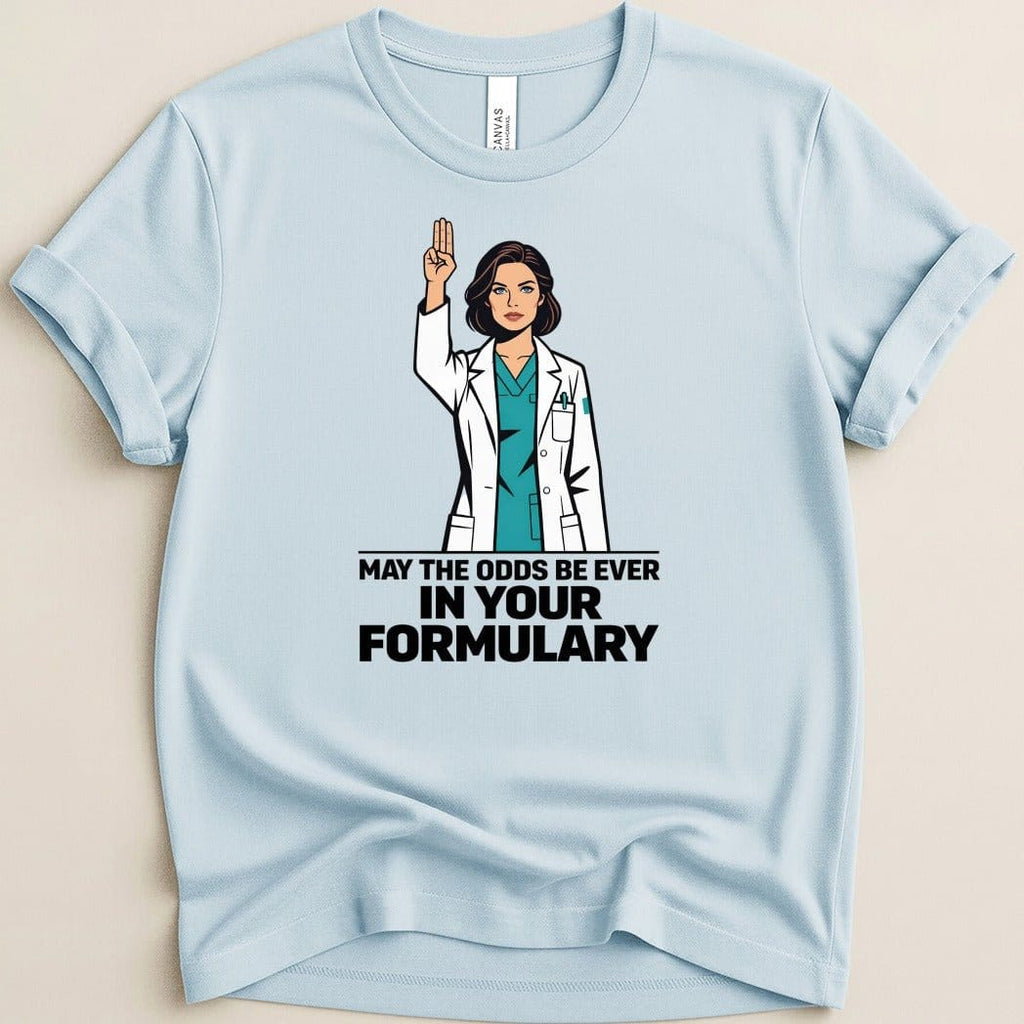 May the Odds Be Ever in Your Formulary Tee - Adverse Reactions