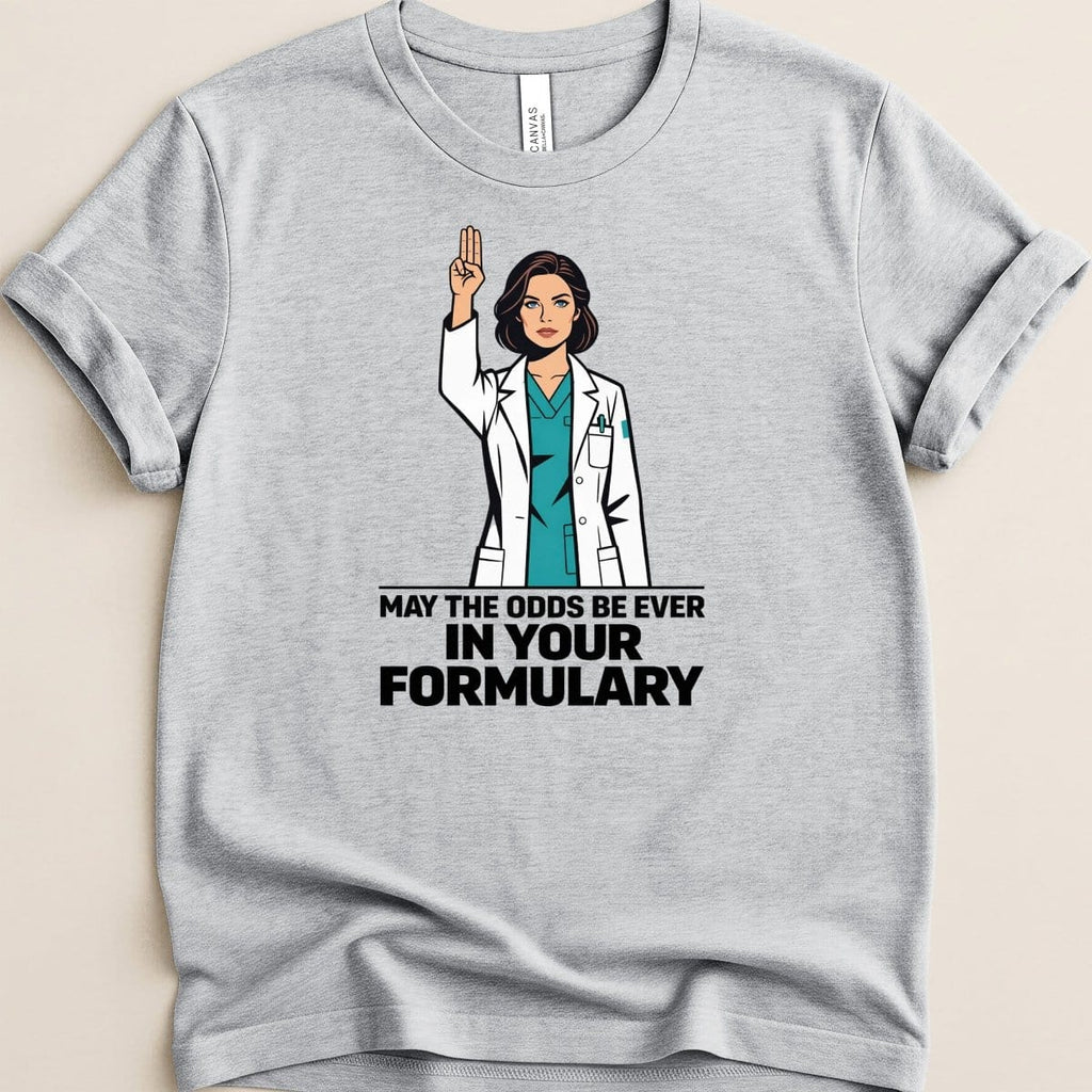 May the Odds Be Ever in Your Formulary Tee - Adverse Reactions