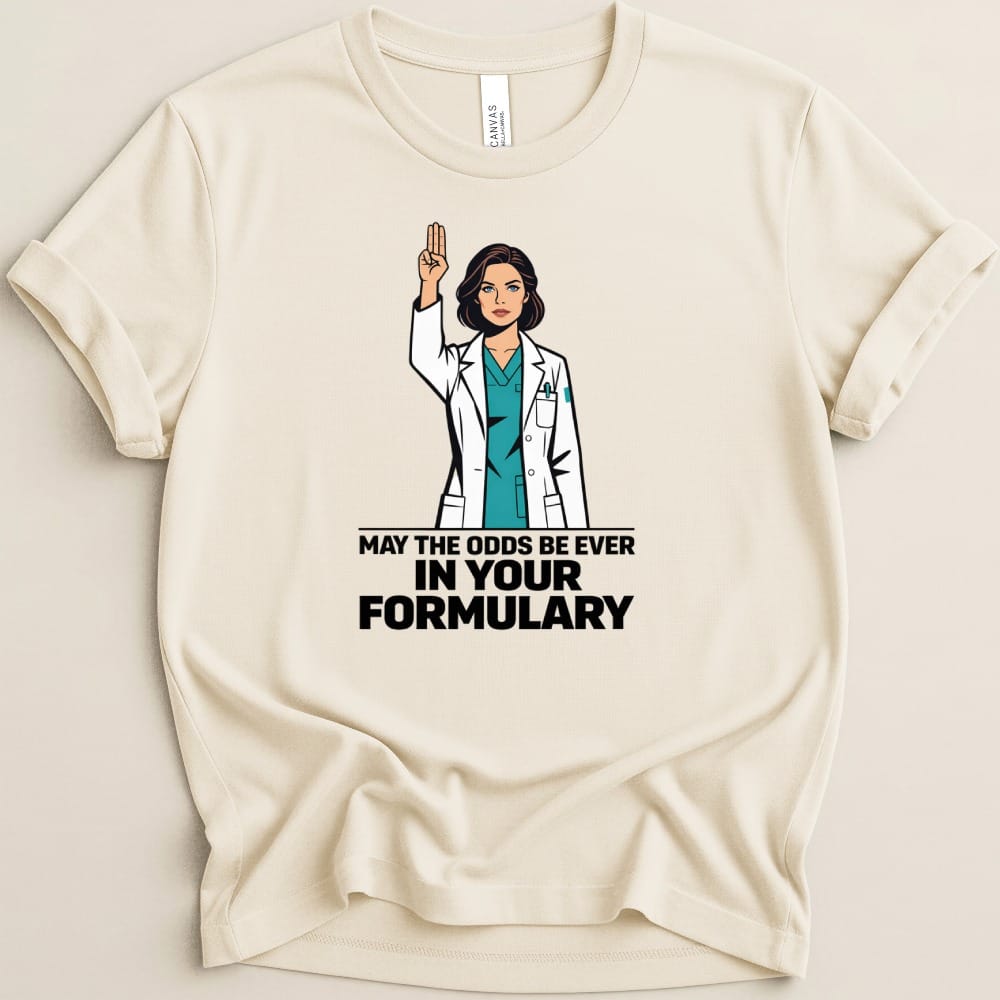 May the Odds Be Ever in Your Formulary Tee - Adverse Reactions