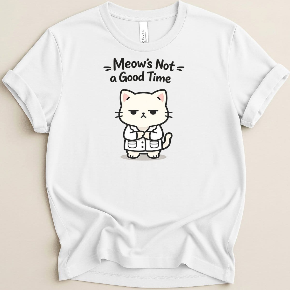 Meow's Not a Good Time Tee - Adverse Reactions