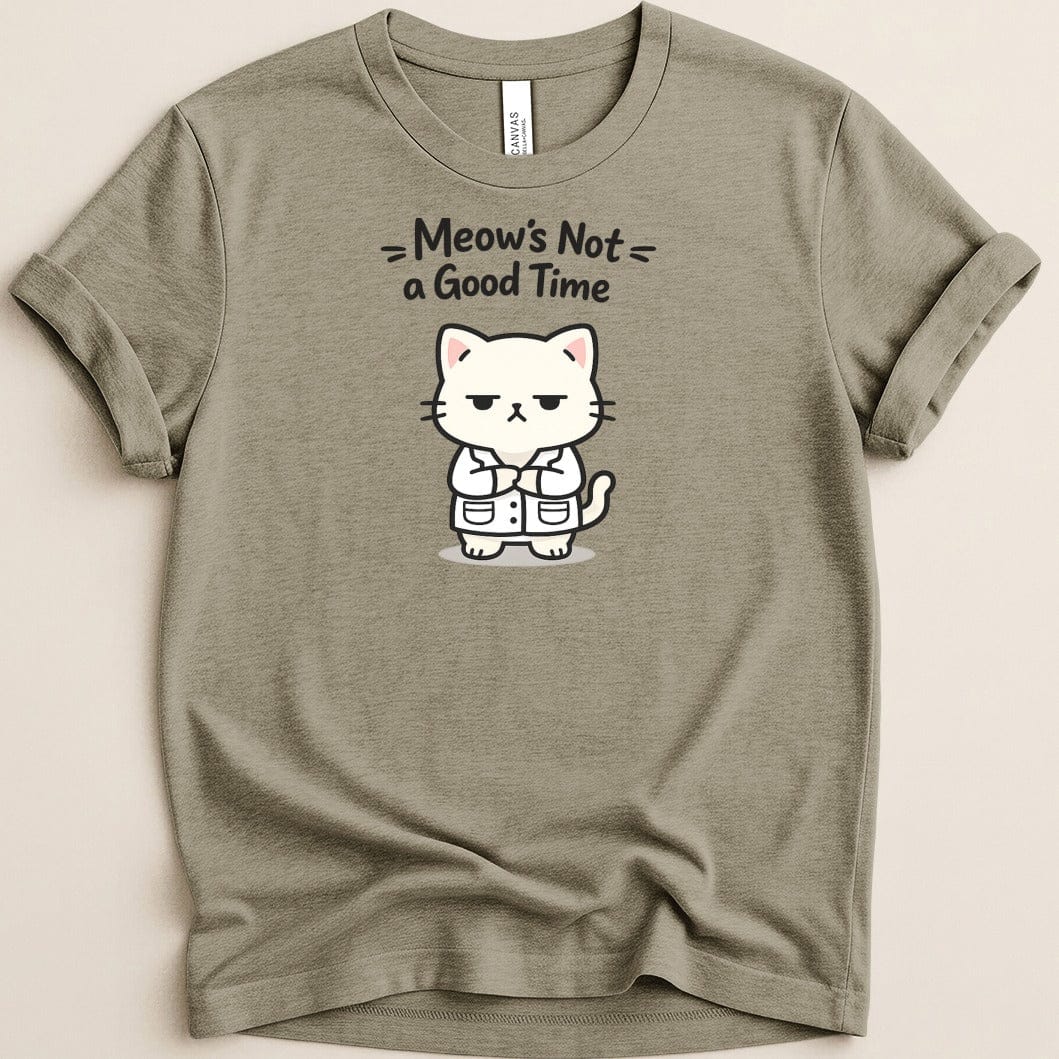 Meow's Not a Good Time Tee - Adverse Reactions