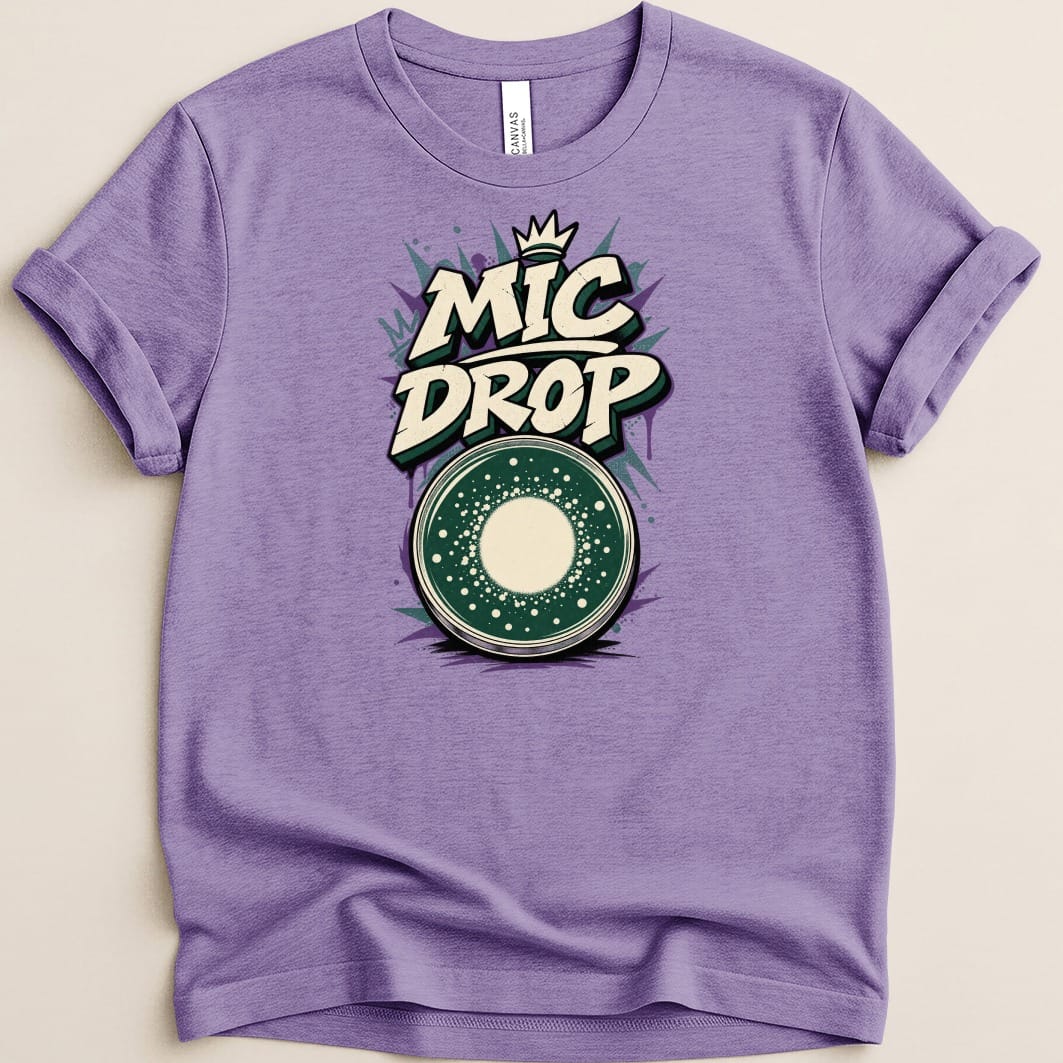 MIC Drop Tee - Adverse Reactions