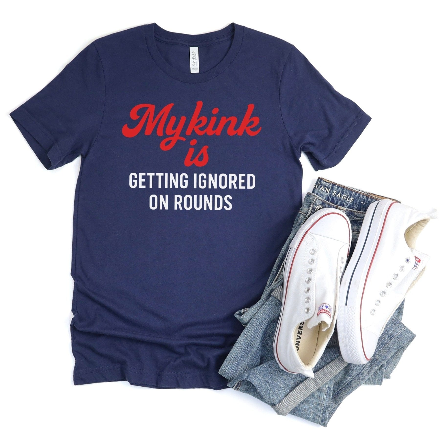 My Kink is Getting Ignored on Rounds Tee - Adverse Reactions