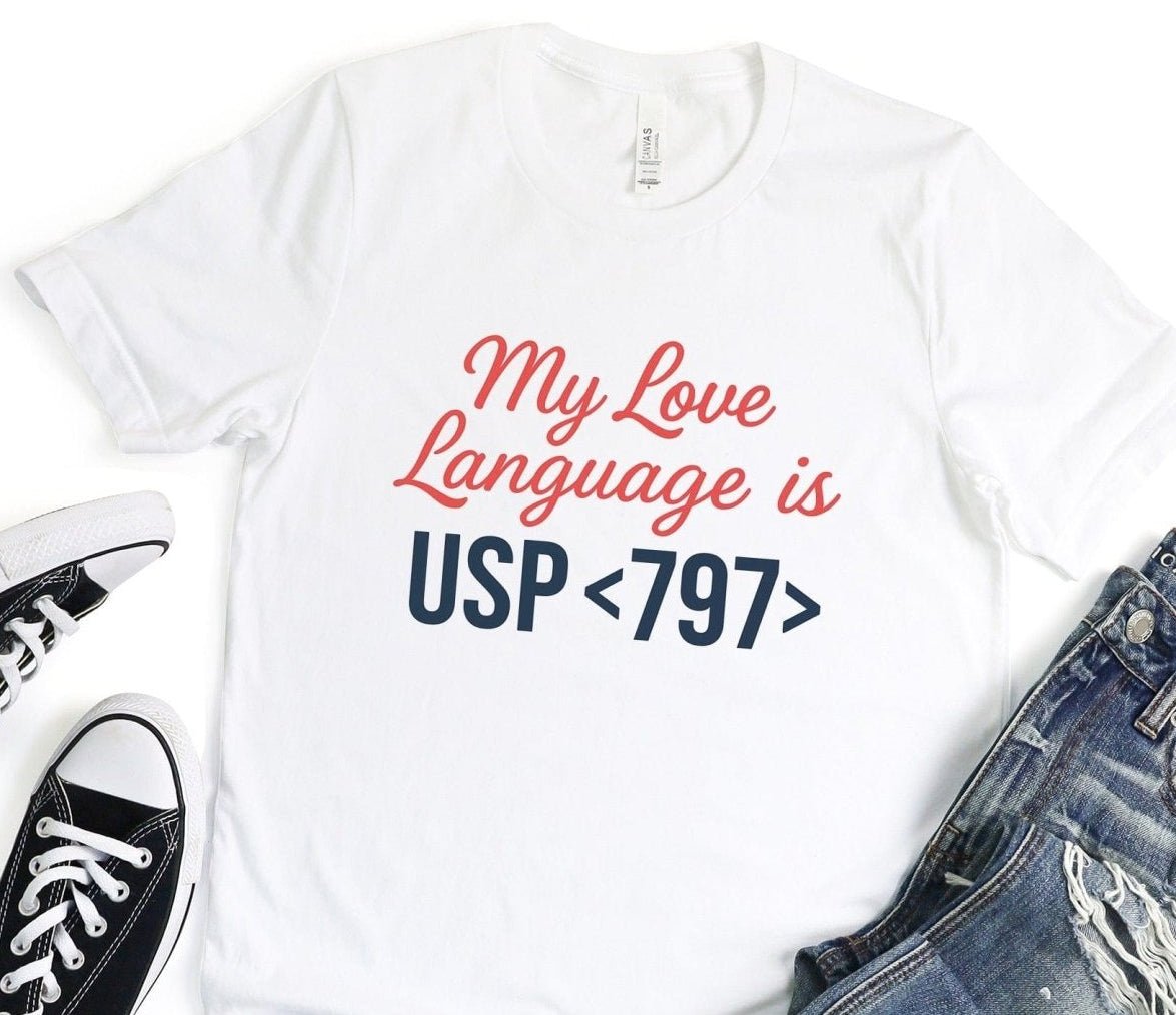 My Love Language is USP 797 Tee - Adverse Reactions - Pharmacy Apparel for Pharmacists, Techs & Students