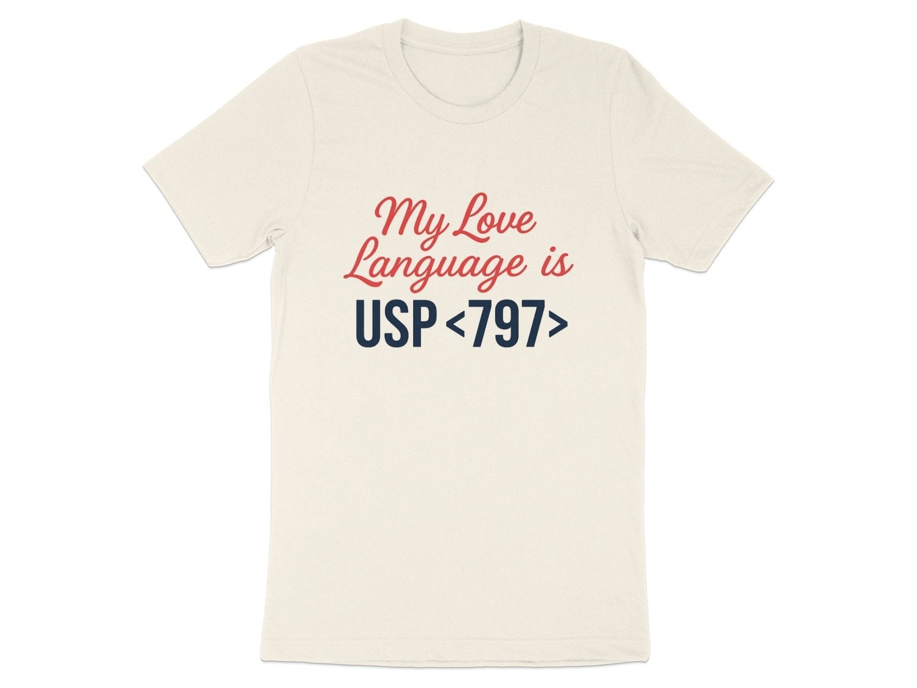 My Love Language is USP 797 Tee - Adverse Reactions - Pharmacy Apparel for Pharmacists, Techs & Students