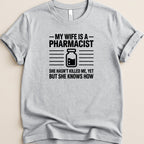 My Wife Is a Pharmacist v2 Tee - Adverse Reactions