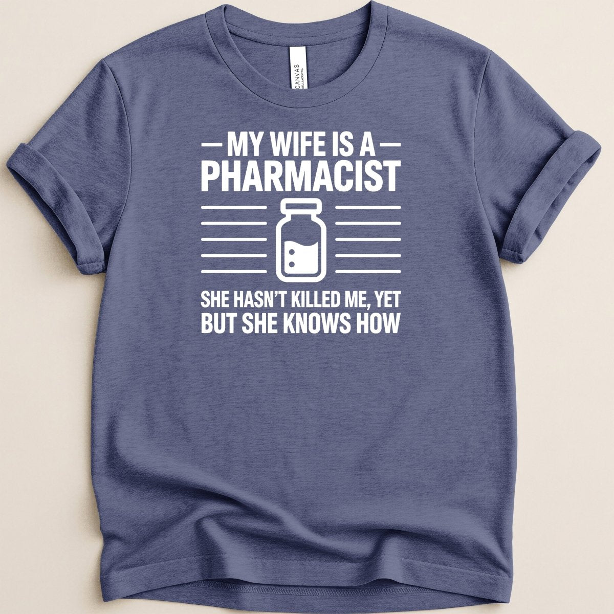 My Wife Is a Pharmacist v2 Tee - Adverse Reactions