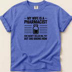 My Wife Is a Pharmacist v2 Tee - Adverse Reactions