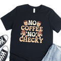No Coffee No Checky Tee - Adverse Reactions - Pharmacy Apparel for Pharmacists, Techs & Students
