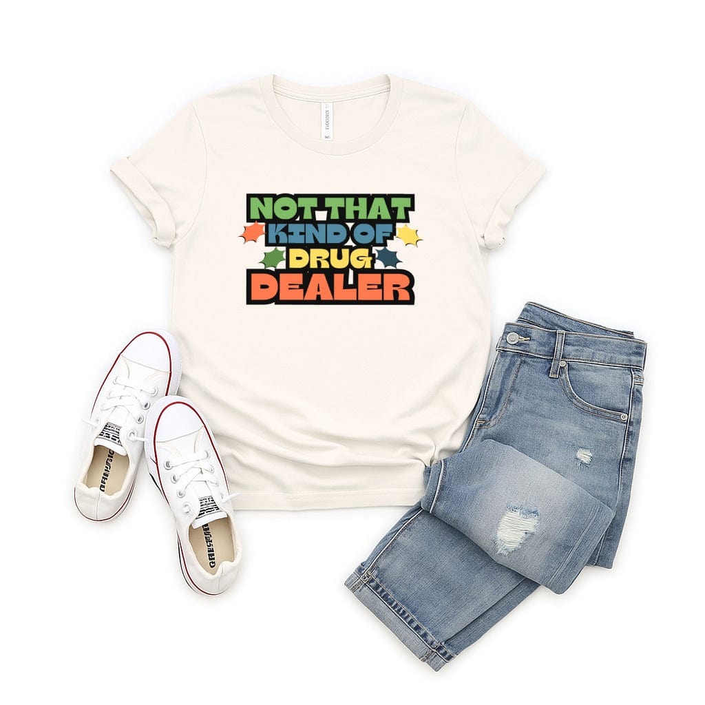 Not That Kind of Drug Dealer Tee - Adverse Reactions - Pharmacy Apparel for Pharmacists, Techs & Students