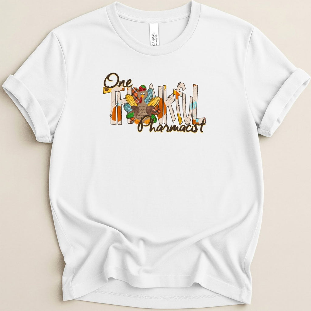 One Thankful Pharmacist Tee - Adverse Reactions