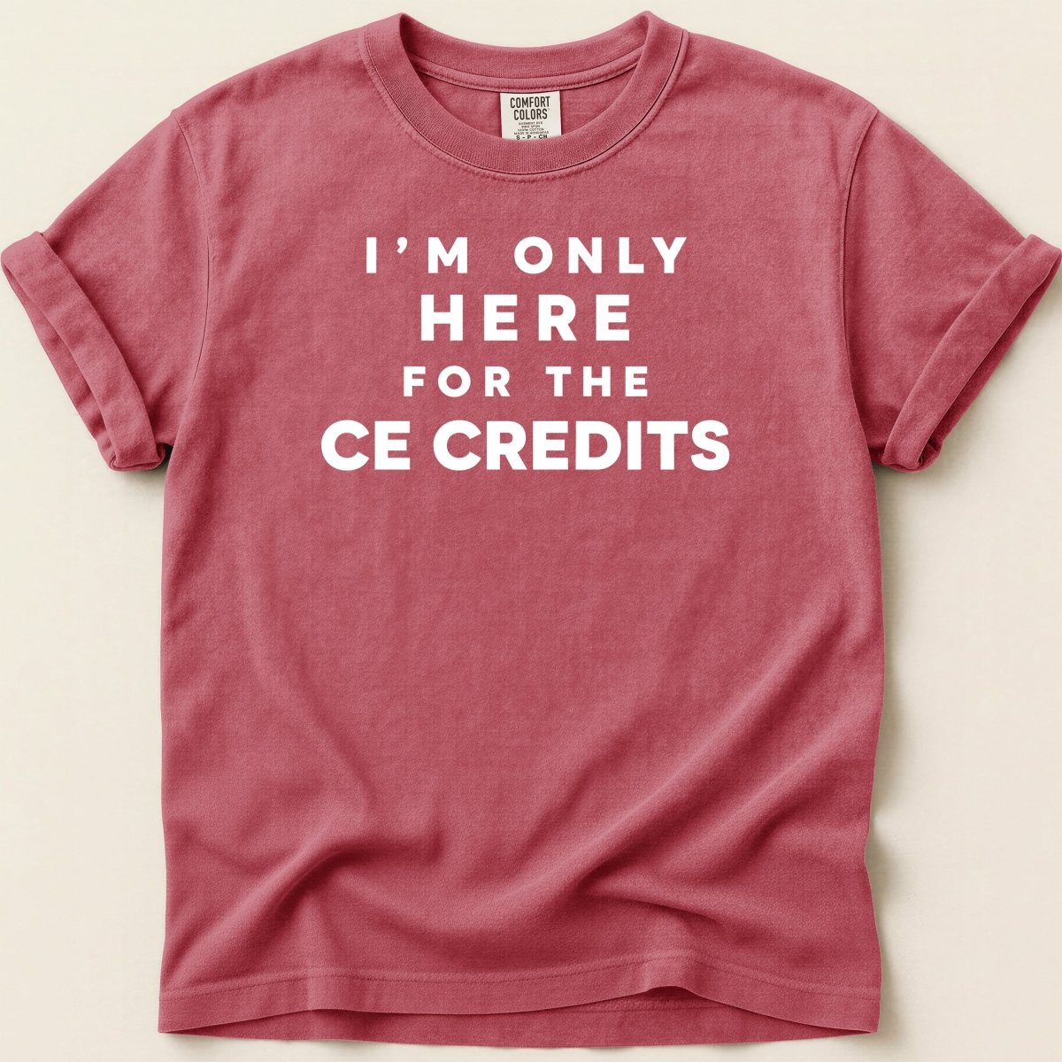 Only Here for CE Tee - Adverse Reactions