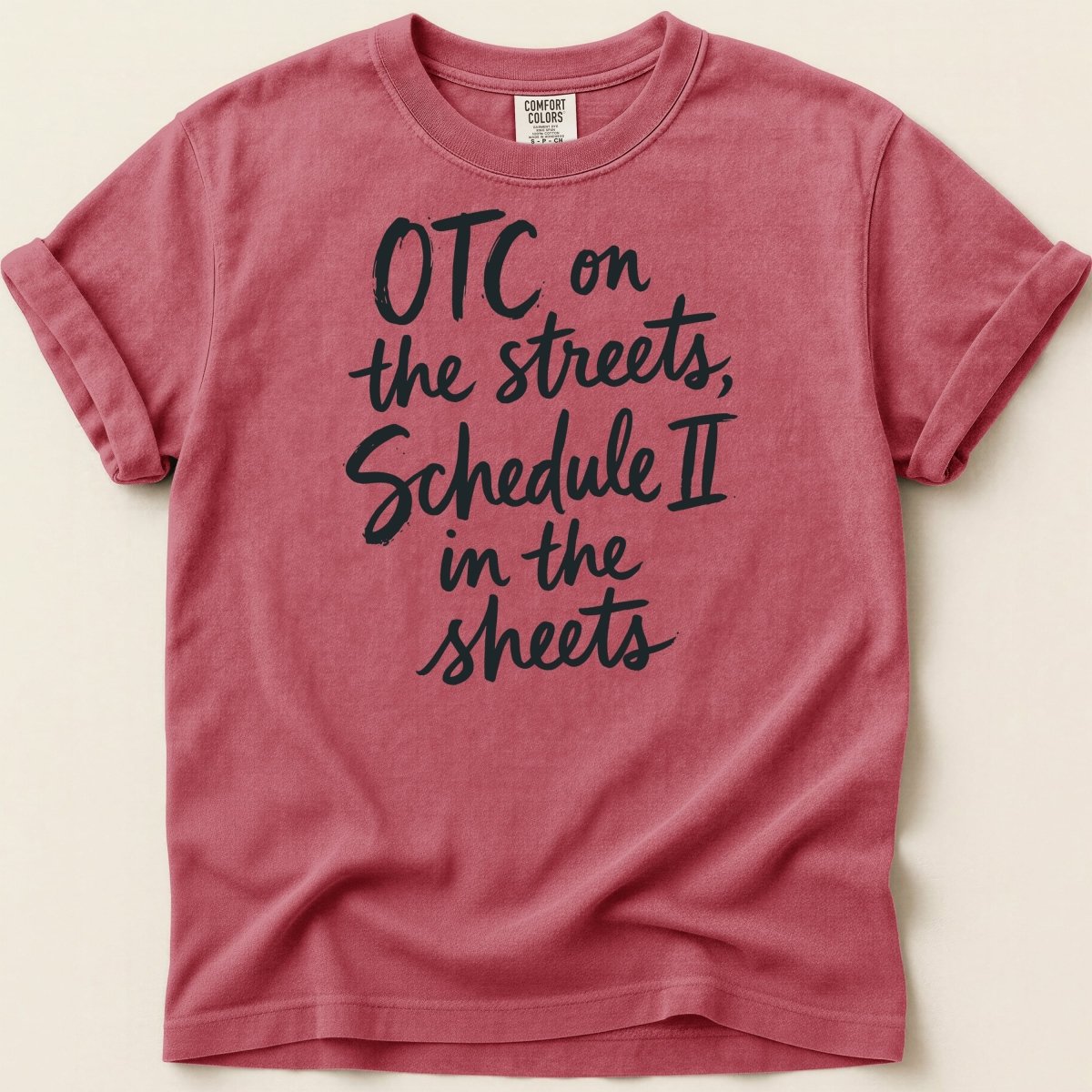 OTC on the Streets Tee - Adverse Reactions