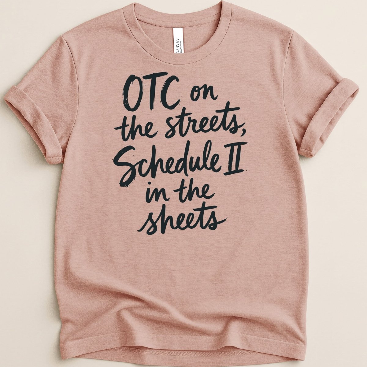 OTC on the Streets Tee - Adverse Reactions