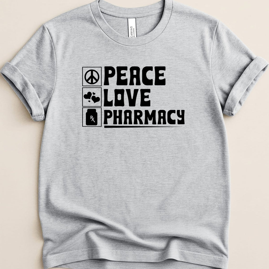Peace Love Pharmacy Tee - Adverse Reactions