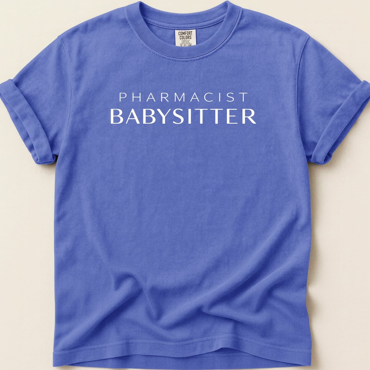 Pharmacist Babysitter Tee - Adverse Reactions